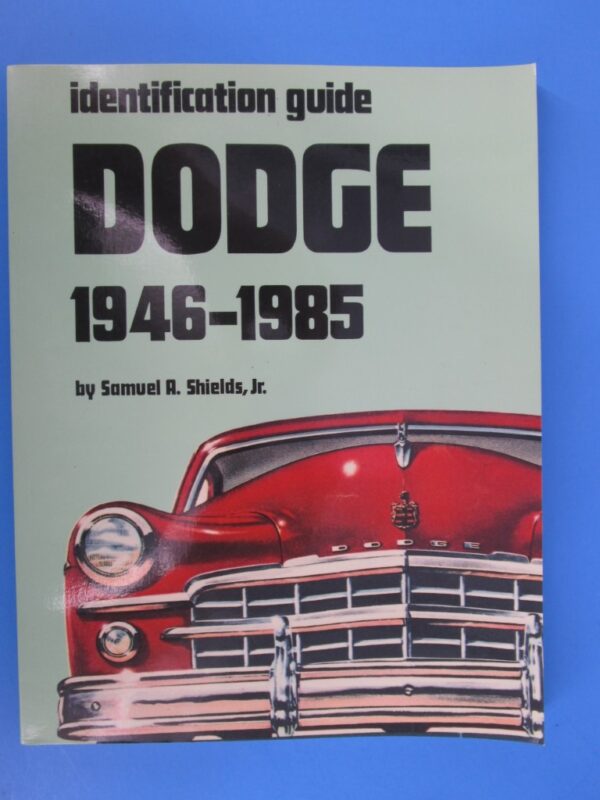 Indentification Guide Dodge 1946-1985