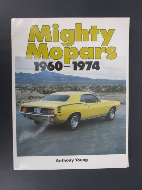 Mighty Mopars 1960-1974